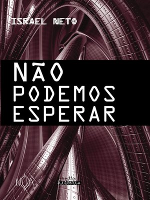 cover image of Não Podemos Esperar